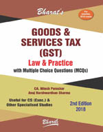Goods & Services Tax (GST) Law & Practice with MCQs (For CS Exec.)